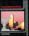 Telecommunications - Arnold Rosen