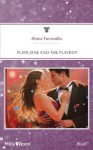 Mills & Boon : Plain Jane And The Playboy (Fortunes of Texas: Return to Red Rock) - Marie Ferrarella