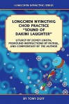 Longchen Nyingthig Chod Practice: "Sound of Dakini Laughter" by Jigme Lingpa, Instructions by Dza Patrul Rinpoche - Tony Duff