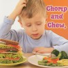 Chomp and Chew, to a Healthy You! - Molly Carroll