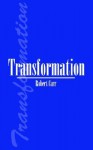 Transformation - Robert Carr