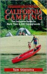 Foghorn California Camping: The Complete Guide to More Than 1,500 Campgrounds - Tom Stienstra