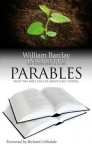 Insights: Parables: What the Bible Tells Us about Jesus' Stories - William Barclay