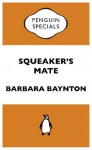 Squeaker's Mate: Penguin Specials - Barbara Baynton