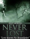 Never Lost - Riley Moreno