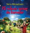 På månen spiser de kameler: Filosofi for barn - Vera Micaelsen