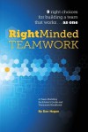 Right-Minded Teamwork - Dan Hogan