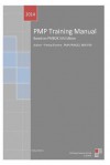 Pmp Training Manual: Based on Pmbok 5th Edition - Pankaj Sharma