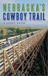 Nebraska's Cowboy Trail - Keith Terry