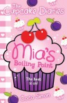 The Cupcake Diaries: Mia's Boiling Point - Coco Simon