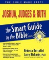 Joshua, Judges & Ruth (The Smart Guide to the Bible Series) - Rebecca Bertolini