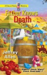 Father Knows Death (Stay at Home Dad Mysteries) - Jeffrey Allen