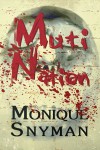 Muti Nation - Monique Snyman