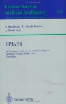 EPIA'91: 5th Portuguese Conference on Artificial Intelligence, Albufeira, Portugal, October 1-3, 1991. Proceedings (Lecture Notes in Computer Science / Lecture Notes in Artificial Intelligence) - Pedro Barahona, Luis Moniz Pereira, Antonio Porto