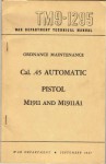 TM 9-1295: Cal. .45 AUTOMATIC PISTOL, M1911 AND M1911A1 - ORDNANCE MAINTENANCE - WAR DEPARTMENT TECHNICAL MANUAL - War Department