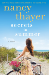 Secrets in Summer: A Novel - Nancy Thayer