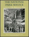 The National Park Service: A Seventy-Fifth Anniversary Album - William Sontag, Linda Griffin