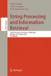 String Processing and Information Retrieval: 13th International Conference, SPIRE 2006 Glasgow, UK, October 11-13, 2006 Proceedings - Fabio Crestani