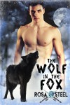 The Wolf in the Fox - Rosa Steel