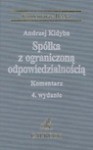 Spółka z ograniczoną odpowiedzialnością : komentarz - Andrzej Kidyba