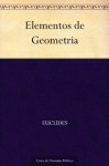 Elementos de Geometria (Portuguese Edition) - Euclides, Frederico Commandino