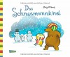 Das Schneemannkind - Jörg Hilbert, Jörg Hilbert