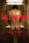 The Ball Washer - Lance Manion