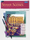 Oil: Street Scenes Around the World - Michael Obermeyer, Keith Wicks, Tom Swimm, Caroline Zimmermann