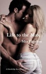 Life to the Max - Mia London