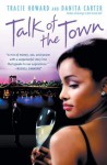 Talk of the Town - Tracie Howard, Danita Carter