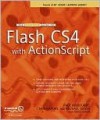 The Essential Guide to Flash CS4 with ActionScript - Paul Milbourne, Chris Kaplan, Michael Oliver, Serge Jespers