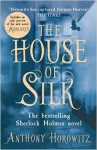 The House of Silk - Anthony Horowitz