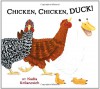 Chicken, Chicken, Duck! - Nadia Krilanovich