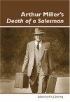 Arthur Miller's Death of a Salesman - Eric J. Sterling