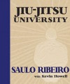 Jiu-Jitsu University - Saulo Ribeiro, Kevin Howell