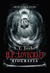H.P. Lovecraft. Biografia - S.T. Joshi, Mateusz Kopacz