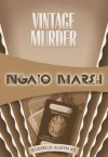 Vintage Murder: Inspector Roderick Alleyn #5 (Inspectr Roderick Alleyn) - Ngaio Marsh