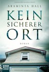 Kein sicherer Ort - Araminta Hall