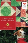 A Wild Goose Chase Christmas - Jennifer AlLee