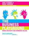 The Business Playground: Where Creativity and Commerce Collide - Dave Stewart, Mark Simmons