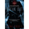 Break Out (Blood Hunter, #1) - Nina Croft