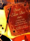 Dear Ellen Bee A Civil War Scrapbook Of Two Union Spies - Mary E. Lyons