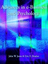 Advances in E-Business and Psychology - John W. Jones