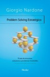 Problem Solving Estratégico (Spanish Edition) - Giorgio Nardone, Maria Pons Irazazábal