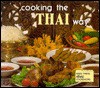 Cooking the Thai Way - Supenn Harrison, Judy Monroe