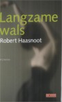 Langzame Wals - Robert Haasnoot