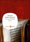 Il club Dumas - Arturo Pérez-Reverte, Ilide Carmignani