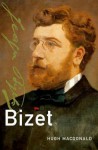 Bizet - Hugh Macdonald