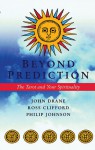 Beyond Prediction: The Tarot and Your Spirituality - John Drane, Ross Clifford, Philip Johnson