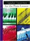 Popular Favorites for the Piano Lesson Popular Favorites for the Piano Lesson: Level 5 Level 5 - Tom Roed